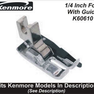 Kenmore Low Shank 1/4 Inch Quilting Foot 60610 Fits Models In Description