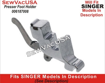 Singer Compatible Presser Foot Holder 006187008 Fits All New Style Machines With Snap On Feet