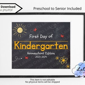 First Day Of Homeschool Sign- Preschool To Senior, First day of Kindergarten, Homeschool Edition, Instant Download