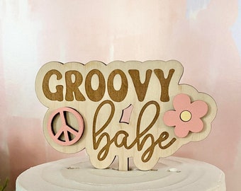 Groovy Babe, Boho Cake Topper, First Birthday Cake Topper, Groovy Cake Topper, Retro Daisy Cake Topper, 3D Wood Cake Topper