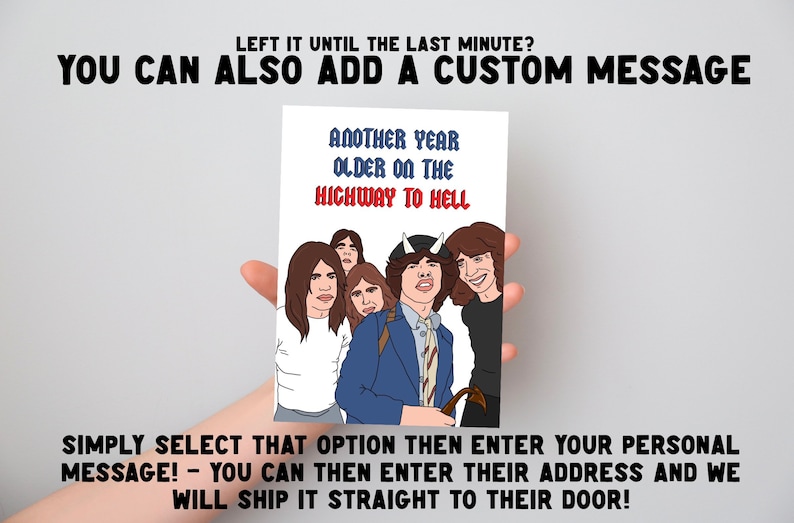 May include: A rectangular greeting card featuring a cartoon illustration of a rock band with five members. The text reads: ANOTHER YEAR OLDER ON THE HIGHWAY TO HELL. The central figure wears a blue blazer and white horns. The background is white.