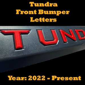 Premium 3D color matched Letters for 2022-2025 Tundra Front Bumper