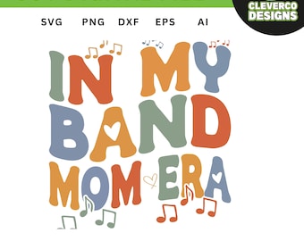 Nella mia band mamma era Svg testo ondulato marcia banda mamma vita Svg per Cricut Band Mama Svg file vettoriale per silhouette regalo mamma retrò