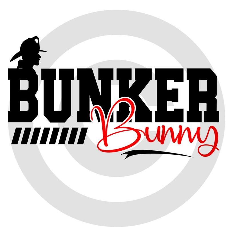 Firefighter Bunker Bunny Svg Fireman's Wife Funny Gift for Wife