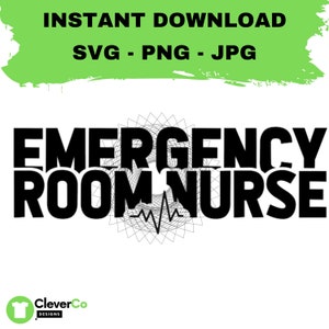Emergency Room Nurse Svg Png, Cut Nurse Svg File for Cricut, Digital Download Clipart, Printable Medical SVG File