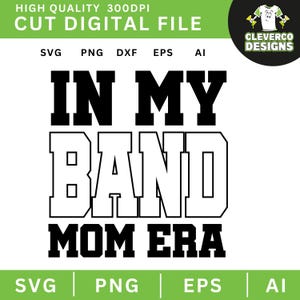 Marching Band Mom Png, Marching Band Mom Svg Music Band Mom Life, Band Family Svg , Band Class Mom Era Shirt, School Band Mom Svg For Cricut