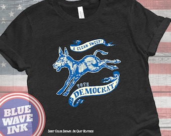 Vote Democrat A Clean Sweep! Retro 1960s Reprint -  1968 Democrat Election Campaign Tee, Democrat Donkey, Americana, Vintage Democrat Shirt