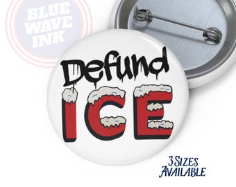 Defund ICE Protest Button – Anti-ICE Pinback, Immigration Justice Badge, Activist Gear, Political Resistance, Abolish ICE Pin