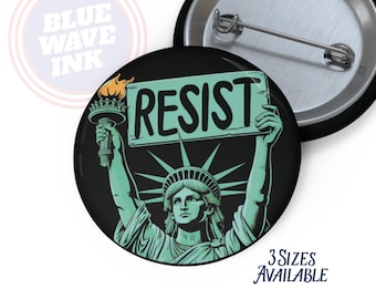 RESIST Button Pin – Statue of Liberty Protest Pin for Activists, Political Marches, Anti-Trump Resistance Badge