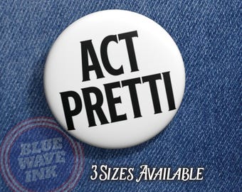 Act Pretti – Anti-ICE Agents Protest Pin, No ICE Political Activist Design for Rallies and Marches