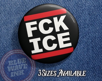 FCK ICE Protest Button – Old School Hip-Hop Style Anti-ICE Badge, Abolish Ice Pin, Immigration Rights, Activist Protest Gear