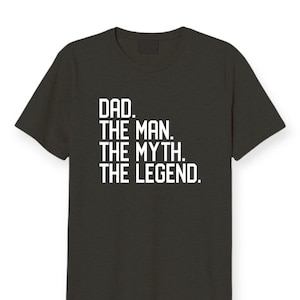 Dad. The Legend - T-shirt