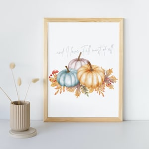 And I Love Fall Most of All Instant Download, Fall Printable, Fall Decoration, Pumpkin Decoration, PDF Download
