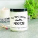 Goodbye Tension, Hello Pension! Candle  | 3 Sizes | Pick Any Scent  | Funny Soy Candle - Retirement Gift | Valentine’s Gift 