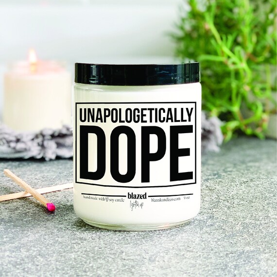 Black candle Unapologetically Dope| Scented Candle Novelty Gift 3 Wick Self Care| Black culture 20 oz Birthday Gift For Her
