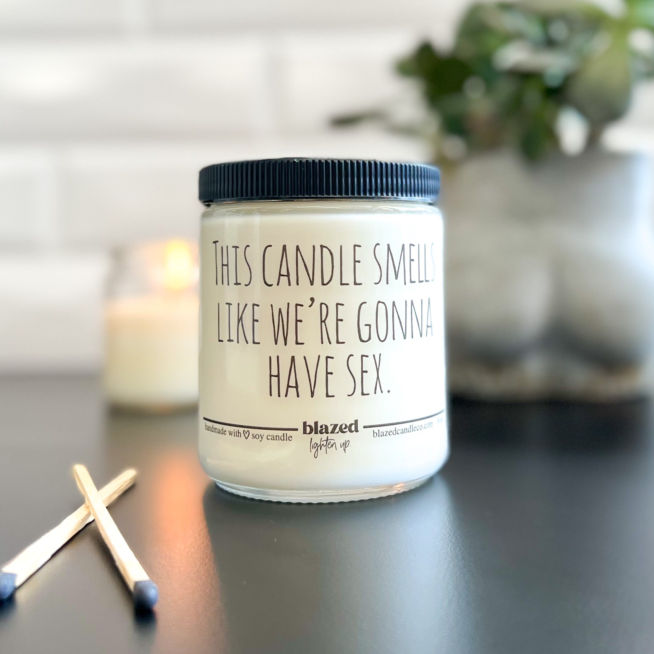This Candle Smells Like Were Gonna Have Sex Smells Like image