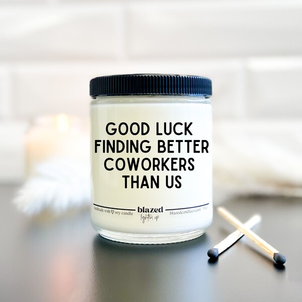 Good Luck Finding Better Coworkers Than Us Etsy