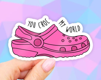 walk it like i croc it sticker