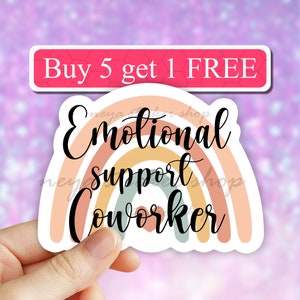 Emotional Support Coworker Vinyl Sticker, Coworker Gift, office stickers, Essential Worker gift, Water Bottle Sticker, laptop decal