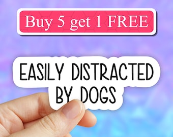 Easily distracted by dogs sticker, dog stickers, dog mama stickers, Rescue Dog Mom Sticker, Laptop Decals, dog mom gifts, pet stickers, dogs