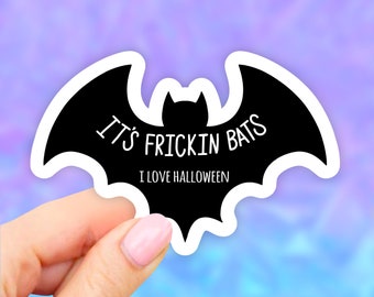 It's Frickin Bats Sticker, Halloween Stickers, Bat Sticker, Aesthetic Stickers, Laptop Decal, waterbottle Stickers, Computer Sticker