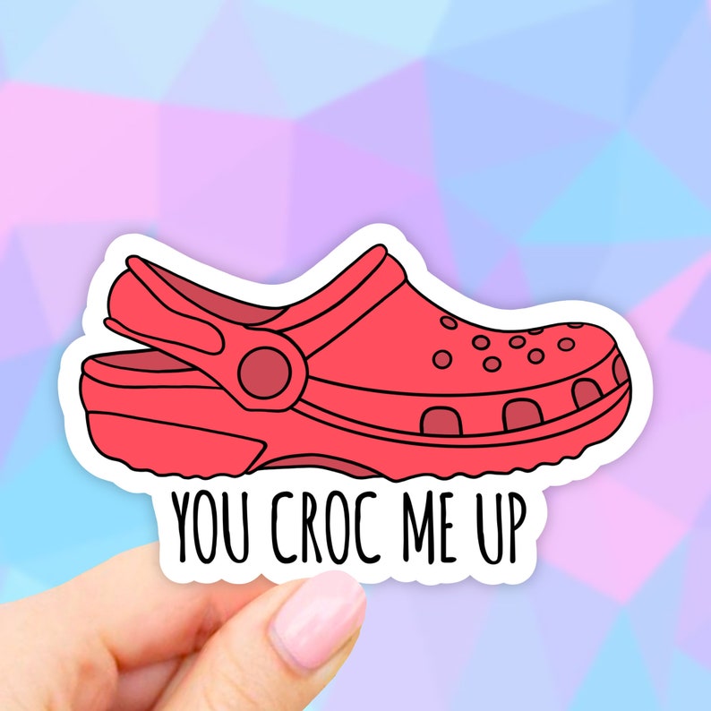Aesthetic stickers VSCO Stickers Water bottle Croc Stickers Red Croc Sticker Laptop Stickers Crocs decal Red You Croc Me Up Sticker