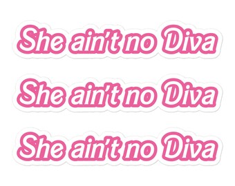 She Ain't No Diva Set of 3 Stickers | FREE Shipping | Beyonce Stickers | Renaissance Tour Sticker | Renaissance Merch | Beyonce Laptop Decal