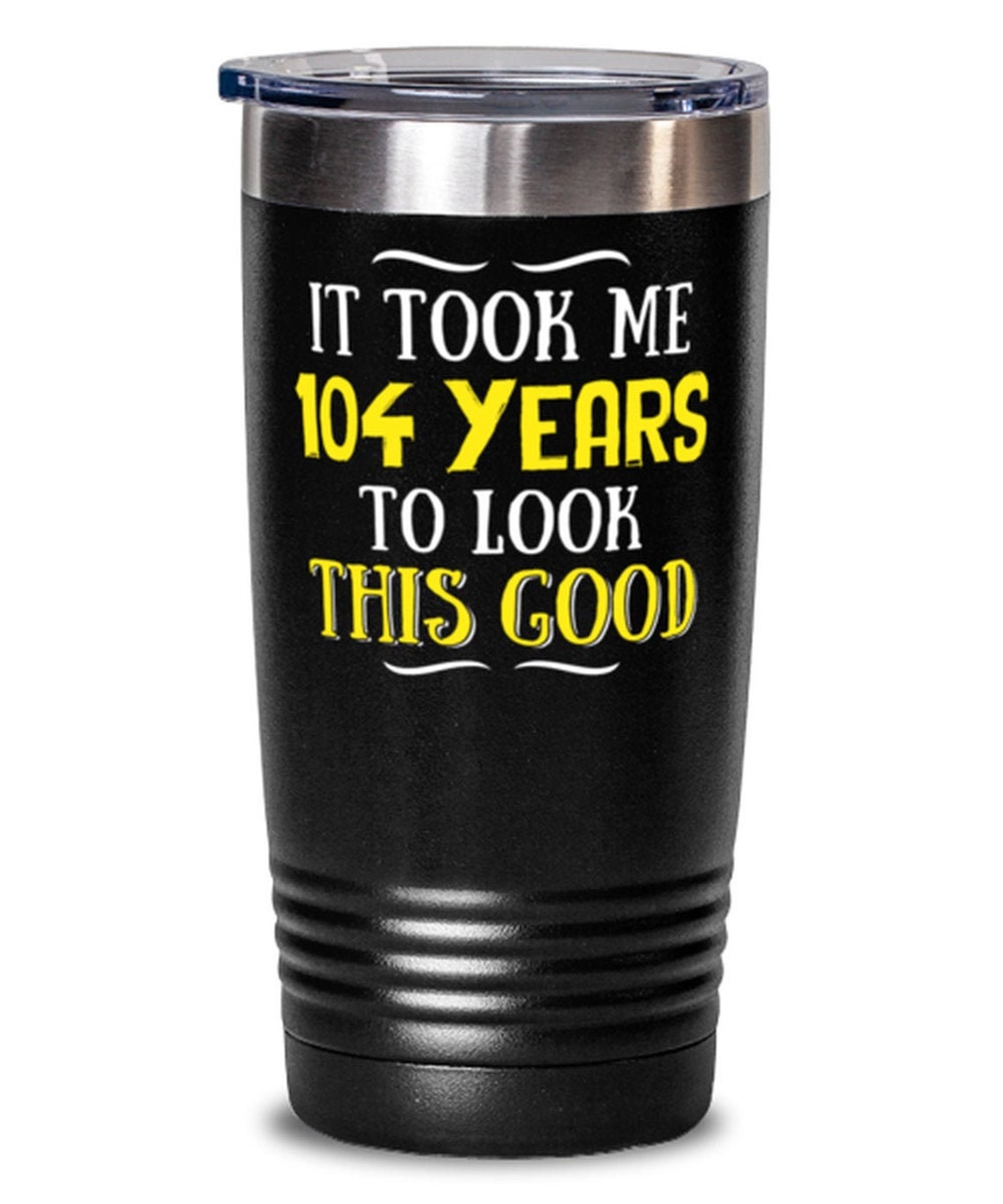 Funny 104 Year Old Birthday Gift Cute 104th Birthday Look Etsy