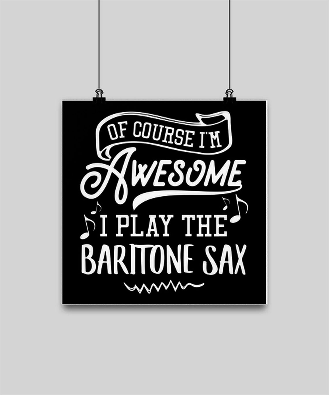 Funny Baritone Sax Gift of Course I'm Awesome Cute Etsy