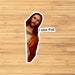 Jesus I Saw That Sticker - Water Resistant - Personalized Gifts - Stickers for Hydroflask - Stickers Laptop - Funny Sticker