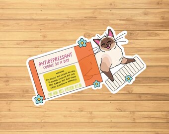 Cat Anti Depressant Sticker - Water Resistant - Funny Sticker - Personalized Gift - Laptop Sticker - Sticker For Hydroflask