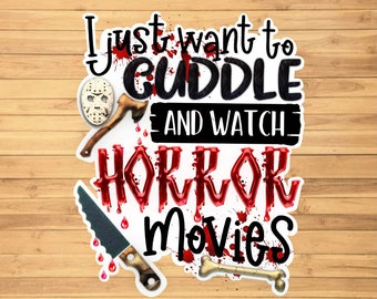 Cuddle And Horror Movies Sticker Water Resistant- Personalized Gifts- Horror Movie Gift - Fun Gift - Hydro Flask Sticker - Scary Movie