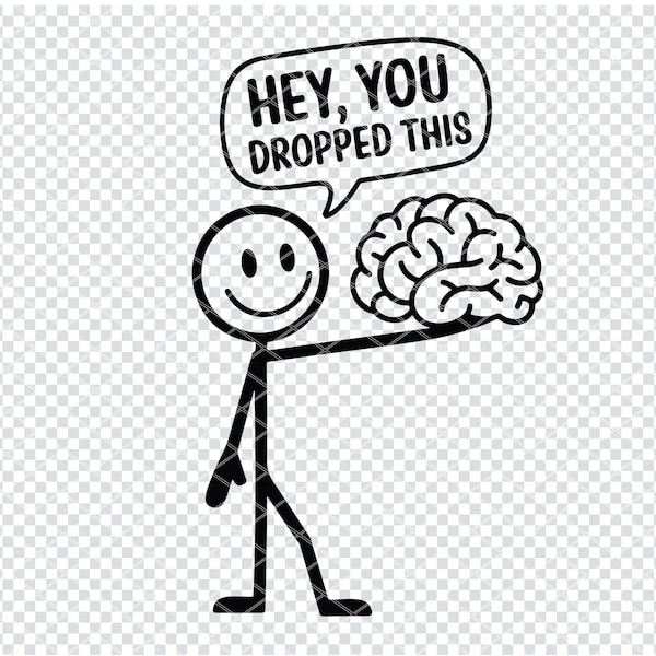 FUNNY BRAIN DESIGN Svg,  Stick Figure Humor Clipart, Brain Pun Graphic Svg Files For Cricut
