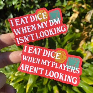 I Eat Dice When My Player/DM Isn&#39;t Looking Sticker | Water-Resistant | Holographic / Sparkly | D&D | Dungeons and Dragons | Vinyl