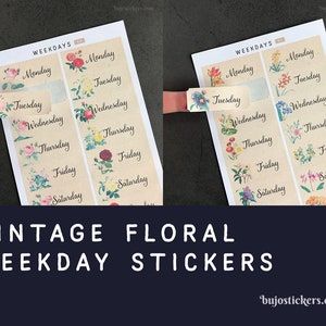 Vintage floral weekday stickers for bullet journals, bujos, planners, agendas, calendars and more. Handmade from bujostickers.com 30-33