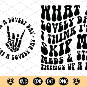 Que dia lindo, acho que vou pular meus remédios e agitar um pouco as coisas svg,Humor adulto Png,Citação engraçada Svg,Svg motivacional,Camiseta feminina Svg