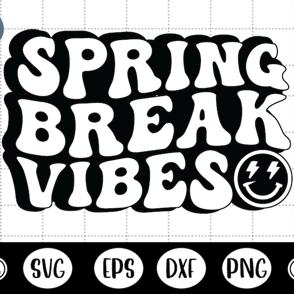 Spring Break Vibes svg,Spring Break 2022 svg,Spring Vacation,summer vibes  - DXF,PNG, Eps Cut File, Print ready file for Silhouette, Cricut