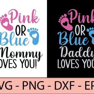 Roze of blauwe mama houdt van je Svg, roze of blauwe papa houdt van je Svg-DXF, PNG, EPS-cut-bestand, print klaar bestand voor silhouet, Cricut