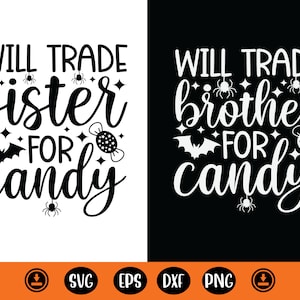 Cambiará a Brother Sister por Candy Svg, Divertido Halloween svg, lindo Halloween Svg Bundle, Hermanos Sassy Svg, citas de Halloween, dichos