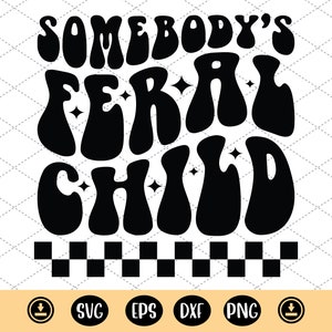 誰かの野生児 svg、面白い子供のデザイン、幼児期、野生児 SVG PNG デジタル ダウンロード、面白い幼児シャツ PNG デザイン、お気に入りの子供