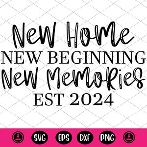Svg 2024 de New Beginning New Memories Est, établi signe Svg, cadeau de mariage Svg, nouvelle maison, nouvelle maison ornement - DXF, PNG, fichier de coupe Eps