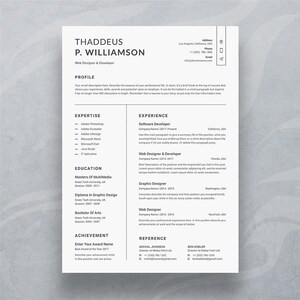 May include: A resume for Thaddeus P. Williamson, a web designer and developer. The resume lists his experience, education, and skills. It also includes contact information and references.