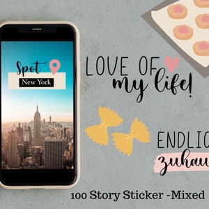 Könnte beinhalten: Ein Set mit 100 Story-Stickern mit verschiedenen Designs, darunter ein Telefonbildschirm mit einer Skyline, ein Herz, Pasta und der Text "LOVE OF my life! ENDLICH zuhause".