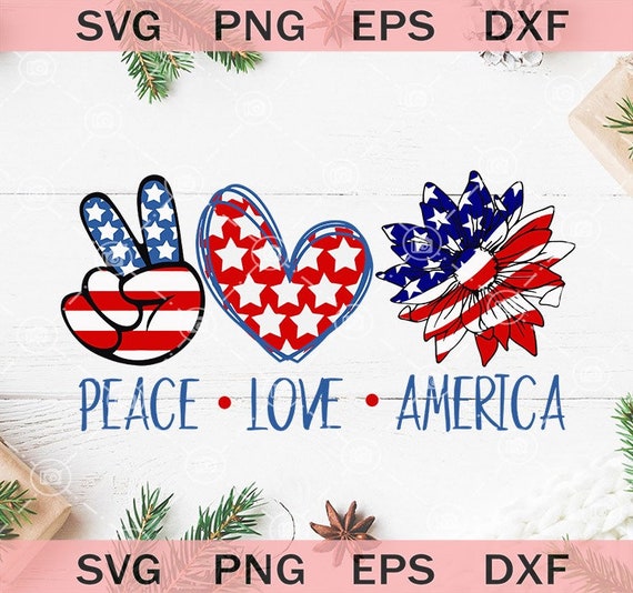 Download Peace Love America png Sunflower 4th of July SVG America ...