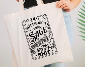 Not Enough Sage Tote, Tote Bag, Canvas Tote, Grocery Bag, Market Bag, Aesthetic Bag, Canvas Bag, Eco Tote, Eco Bag