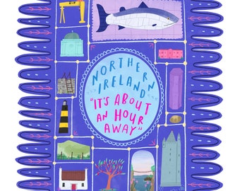 May include: A blue illustration of a map of Northern Ireland with the text "It's about an hour away". The map is filled with various illustrations of landmarks and places of interest, including a lighthouse, a salmon, a castle, and a tree.