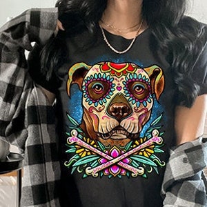 Pitbull Dog Shirt,Day of the Dead Shirt,La Catrina Shirt,Sugar Skull Shirt,Tattoo, Pitbull Mama, Pitbull Dad, Dia de los Muertos Shirt Pitty