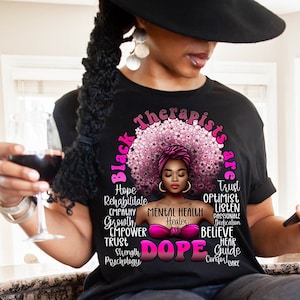 Black Therapists Are Dope Shirt Women MSW Social Worker, Mental Health Awareness Shirts, Counselor, Psychologist, Therapy, Psychiatrists