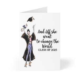 2025 afstudeerkaart vrouwen, en daar ging ze om de wereld te veranderen, college senioren 2025 cadeau middelbare school, bruin haar afstuderen vrouwenclub Latinx