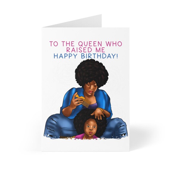 Happy Birthday Mom African American Images To The Queen Who Raised Me Happy Birthday Card For Black - Etsy Happy Birthday Mom African American Images To The Queen Who Raised Me Happy Birthday Card For Black - Etsy